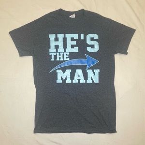 Funny Women’s T Shirt Small S He’s The Man